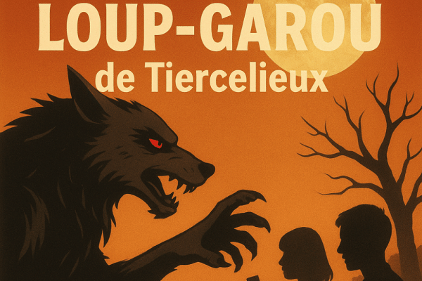 Soirée Loup Garou de Tiercelieux